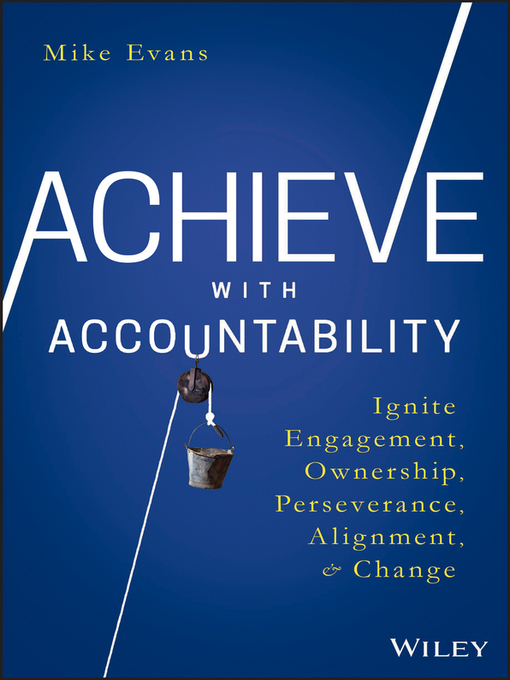 Title details for Achieve with Accountability by Mike Evans - Available